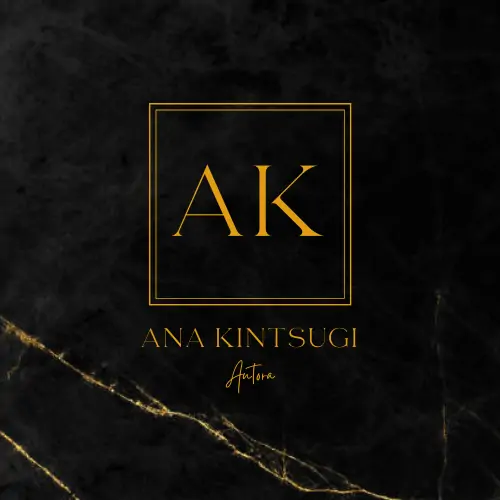 Ana Kintsugi and the Ana Kintsugi logos are AK ANA KINTSUGI AUTORA trademarks. All rights reserved. Ana Kintsugi e os logotipos Ana Kintsugi são marcas registadas da AK ANA KINTSUGI AUTORA. Todos os direitos reservados.